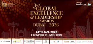 Read more about the article International Business Icons Honored at Global Excellence & Leadership Awards 2026 in Dubai